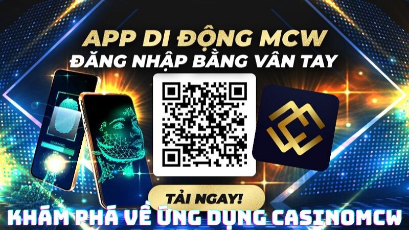 Khám Phá Về Ứng Dụng Casinomcw